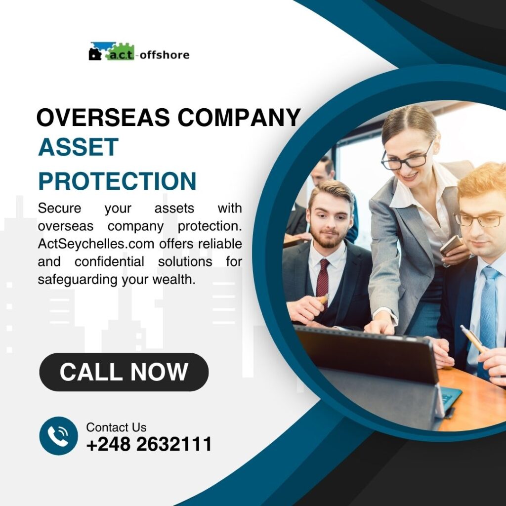 Overseas Company Asset Protection